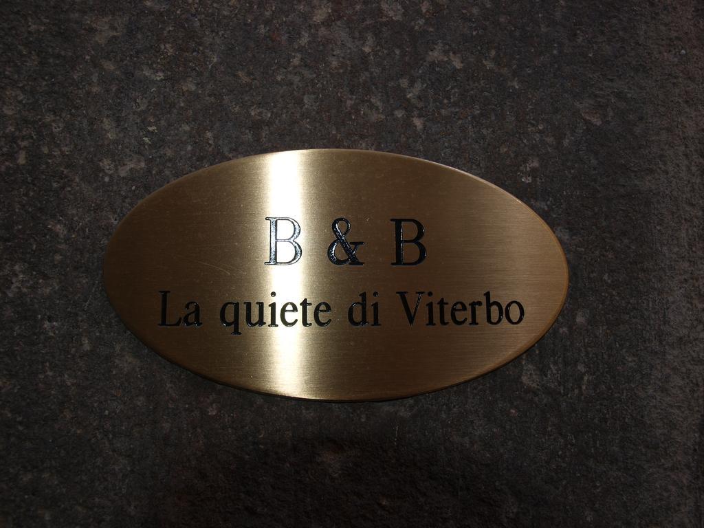 La Quiete Alloggio Turistico Viterbo Zewnętrze zdjęcie